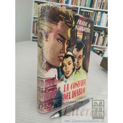 La cosecha del diablo Frank G Slaughter Ed. Luis de Caralt tapas duras