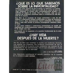 A la hora de la muerte supervivencia tras la muerte Dr Karlis Osis Dr Erlendur Haraldsson Ed. Edaf 254 páginas