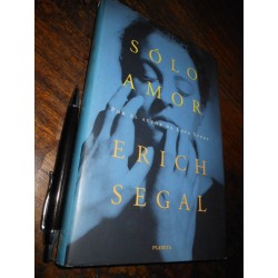 Sólo Amor Erich Segal Ed. Planeta / Formato Grande 16x24cm T