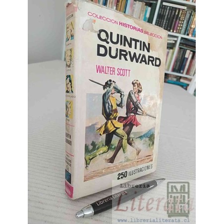 Quintin Durward Walter Scott Ed. Bruguera tapas duras 250 ilustraciones