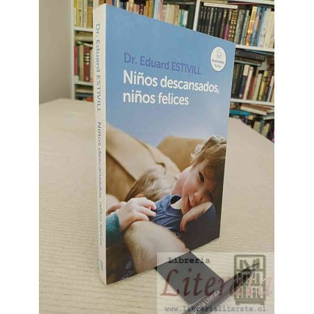 Niños descansados niños felices Dr. Eduard Estivill Ed. Plaza & Janés SOLO ORIGINALES formato grande