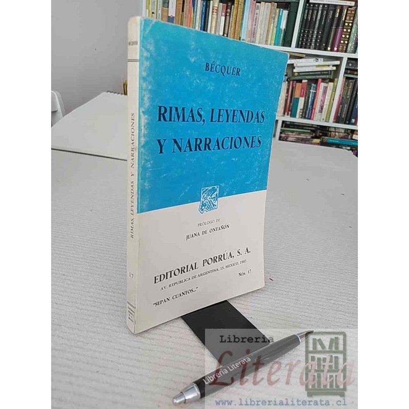 Rimas leyendas y narraciones Bécquer Ed. Porrúa prólogo J de Ontañon