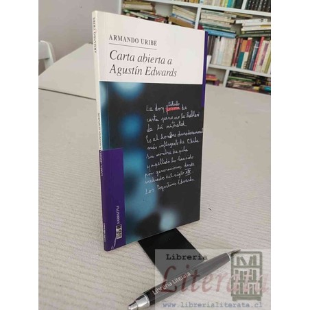 Carta abierta a Agustín Edwards Armando Uribe Ed. LOM