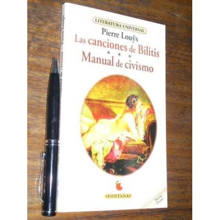 Las Canciones De Bilitis - Manual De Civismopierre Louys
