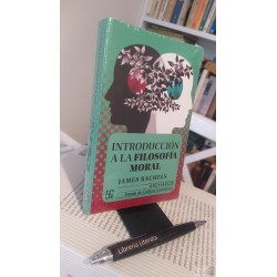 Introducción a la filosofía moral James Rachels Ed. Fondo...