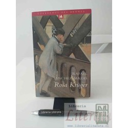 Rosa Kruger Rafael Sánchez Mazas Ed. Cuadernos de Bronce...