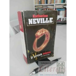 El círculo mágico Katherine Neville Ed. Byblos 749 páginas