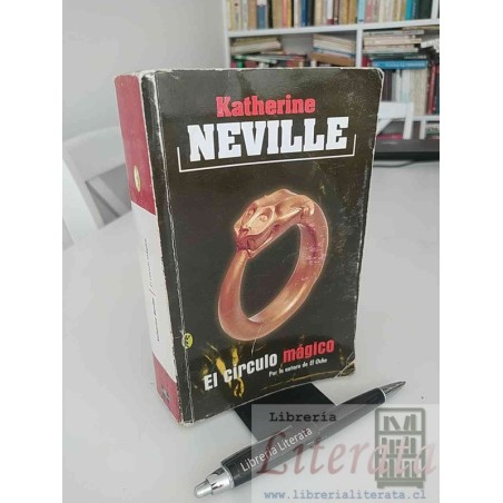 El círculo mágico Katherine Neville Ed. Byblos 749 páginas