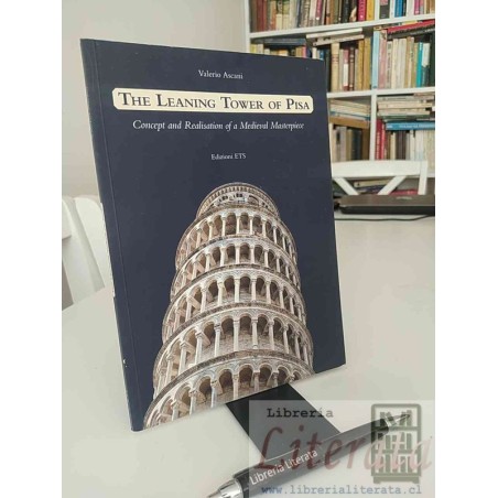 The Leaning Tower of Pisa Valerio Ascani Edizioni ETS EN INGLES fotografías a color