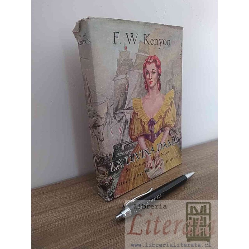 La divina dama F W Kenyon Ed. Guillermo Kraft BA 347 páginas