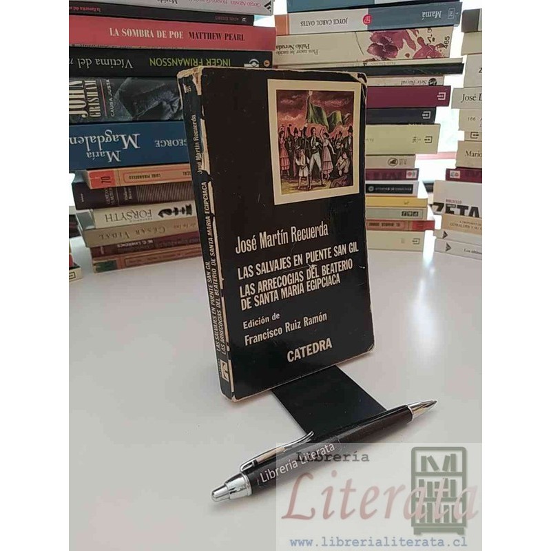 Las salvajes en puente San Gil y más José Martín Recuerda Ed. Cátedra ed Francisco Ruiz Ramon / Las arrrecogias del beat