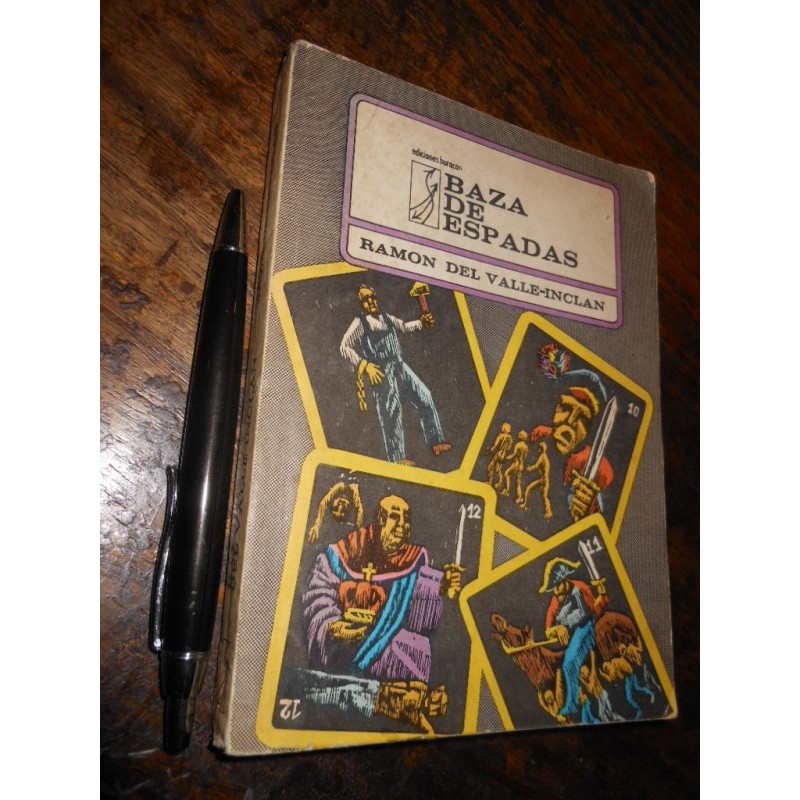 Baza De Espadas Ramón Del Valle Inclán Ed. Huracán / 315 Pag