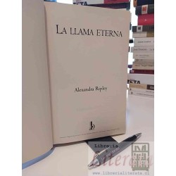 La llama eterna Alexandra Ripley Ed. B formato grande tapas duras 652 páginas