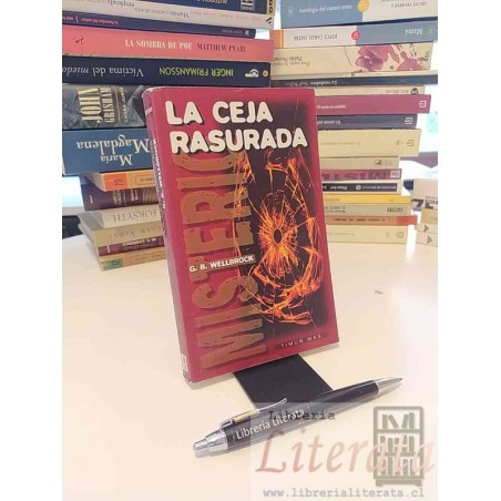 La ceja rasurada G B Wellbrock Ed. Timun mas