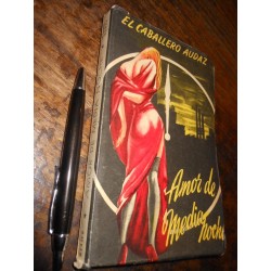 Amor De Media Noche El Caballero Audaz Ed. México
