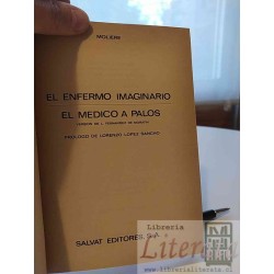 El enfermo imaginario EL médico a palos Moliere Ed. Salvat