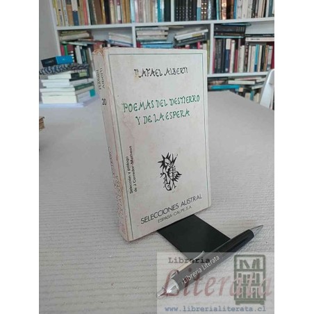 Poemas del destierro y de la espera Rafael Alberti Ed. Austral edicion J Corredor M atheos 310 páginas