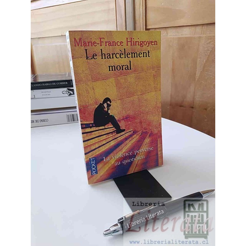 Le harcelement moral Marie France Hirigoyen EN FRANCÉS pocket