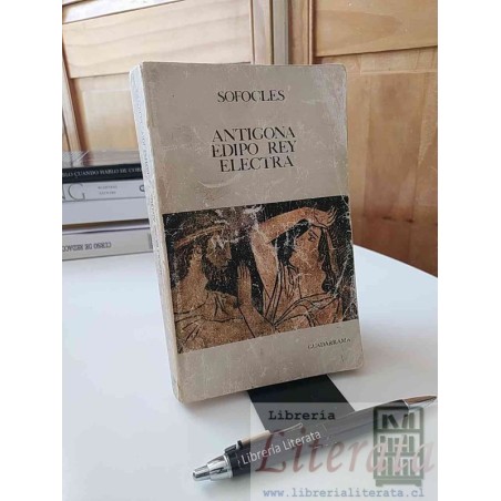 Antígona Ediopo Rey Electra Sófocles Ed. Guadarrama 297 páginas