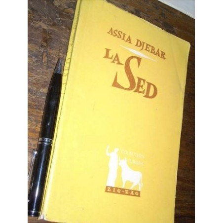 La Sed Assia Djebar Zigzag 1958 Buen Estado
