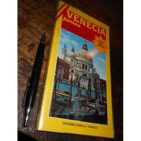 Venecia Juntos Guía Turística   Ed. Zerella Venecia 1987