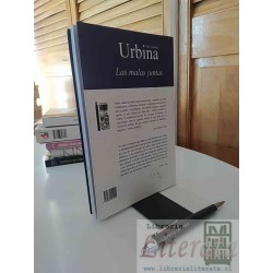 Las malas juntas José Leandro Urbina Ed. LOM
