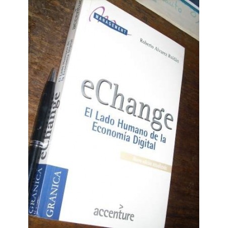 Echange El Lado Humano De La Economía Digital Alvarez Roldan