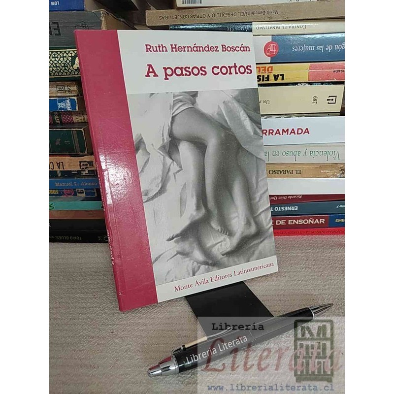 A Pasos Cortos Ruth Hernández Boscán Monte Ávila Editores Latinoamericana