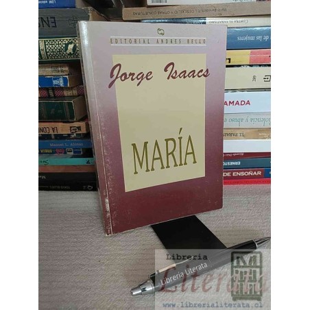 María Jorge Isaacs Editorial Andres Bello 319 páginas