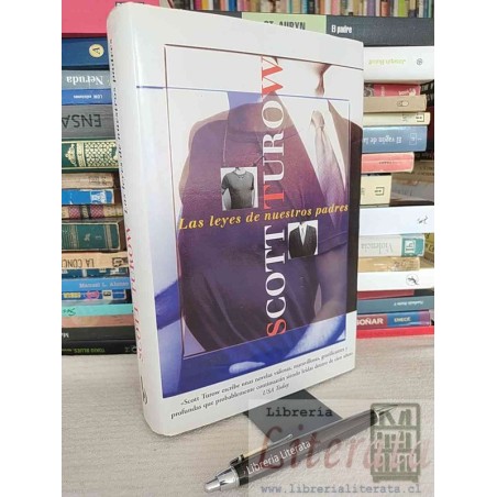 Las Leyes de Nuestros Padres Scott Turow Ed. B formato grande tapas duras 603 páginas