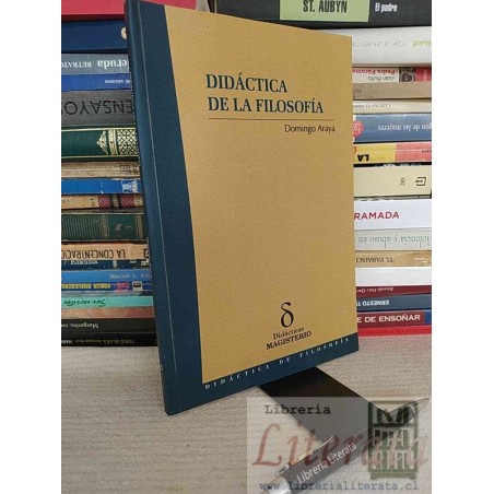 Didáctica de la Filosofía Domingo Araya Magisterio Didáctica de Filosofía