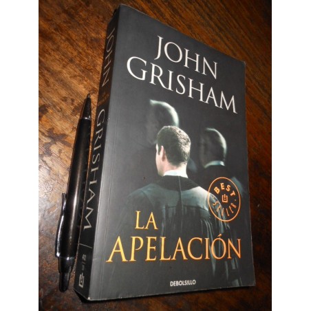 La Apelación John Grisham Formato Grande 14x22cm Ed. Debolsi