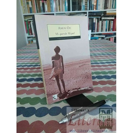 Mi Querido Mijael Amos Oz Ediciones Siruela Contemporánea Debolsillo 281 páginas