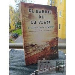 El barrio de la playa Begoña García Carteron Ed. B...