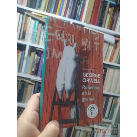 Rebelión en la granja George Orwell Ed. Debolsillo