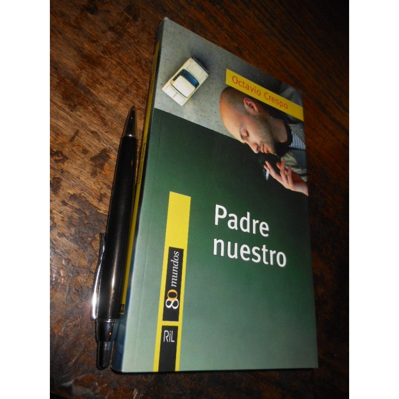 Padre Nuestro Octavio Crespo Ed. Ril / 235 Pags