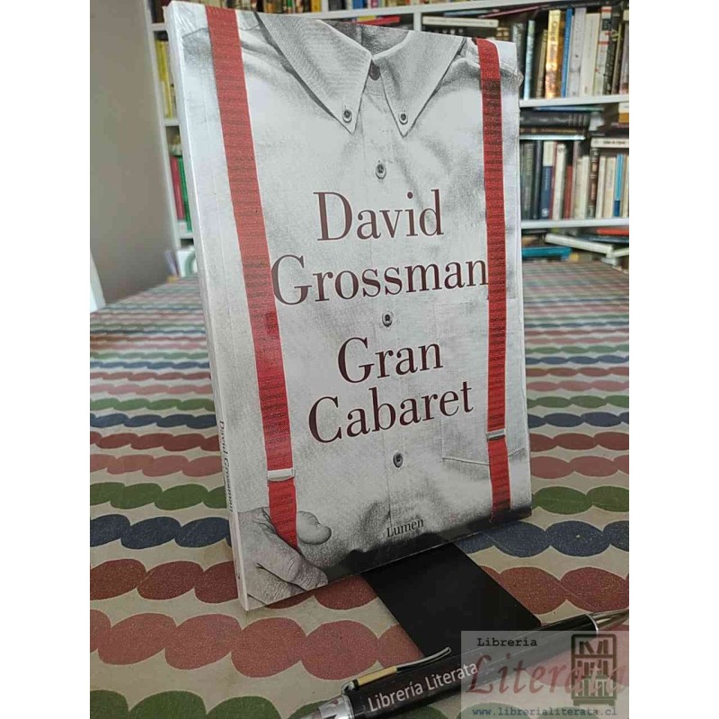 Gran Cabaret David Grossman Lumen