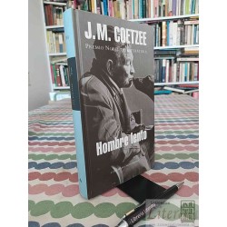 Hombre lento J. M. Coetzee Ed. MONDADORI 259 páginas...