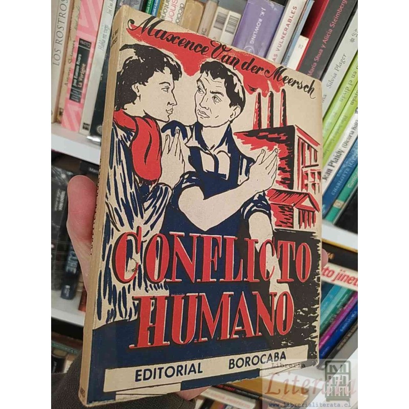 Conflicto humano Maxence Van der Meersch Editorial Borocaba