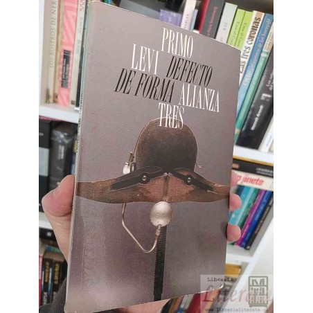 Defecto de forma Primo Levi Alianza Editorial, Traducción de Angel Sánchez-Gijón