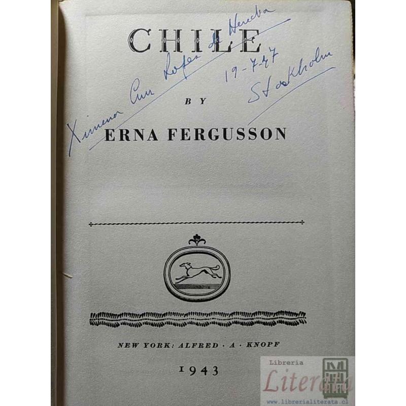 Chile Erna Fergusson EN INGLES New York Alfred A Knopf, 1943 tapas