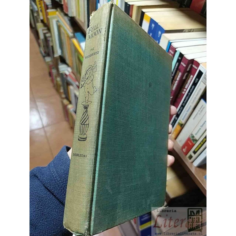 Full Moon   P. G. Wodehouse   Doubleday and Company, Inc. Garden City, New York 1947 EN INGLES tapas duras