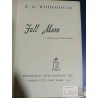 Full Moon   P. G. Wodehouse   Doubleday and Company, Inc. Garden City, New York 1947 EN INGLES tapas duras
