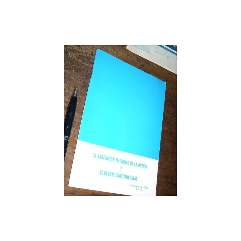 Asociación Nacional De La Prensa Y El Debate Constitucional
