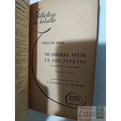 No quisiera estar en sus zapatos William Ibish Segunda edición, versión castellana de V. Canoura y H. Maniglia, Librería