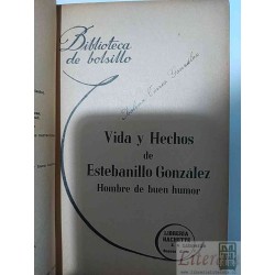 Vida y hechos de Estebanillo González  textos completos Librería Hachette S.A., Buenos Aires
