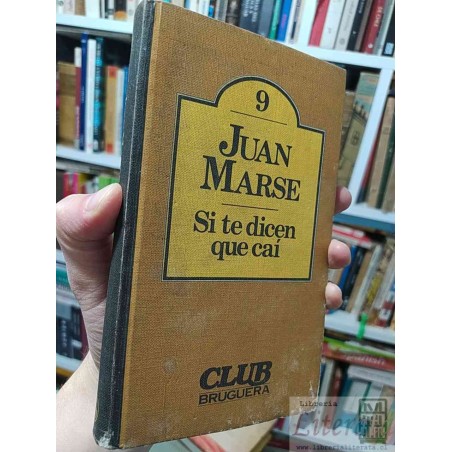 Si te Dicen que Caí Juan Marse Club Bruguera tapas duras