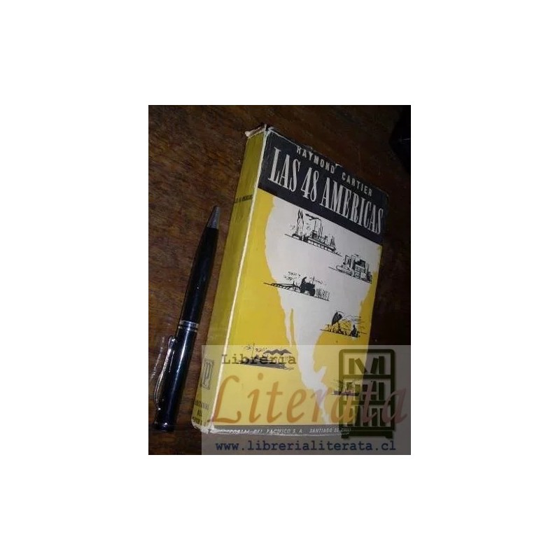 Las 48 Américas Raymond Cartier Editorial Del Pacífico