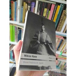 Breve historia de Japón Mikiso Hane, Esther Gómez Parro...