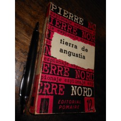 Tierra De Angustia Pierre Nord Ed. Pomaire